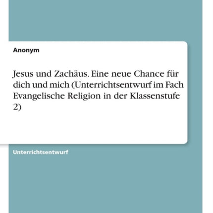 Jesus und Zachus Eine neue Chance fr dich und