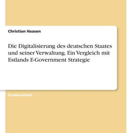 Die Digitalisierung des deutschen Staates und