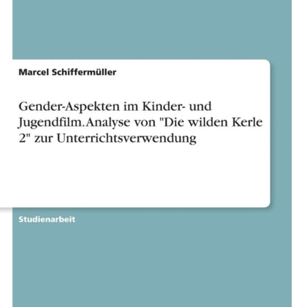 GenderAspekten im Kinder und Jugendfilm Analyse