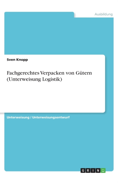 Fachgerechtes Verpacken von Gtern Unterweisung