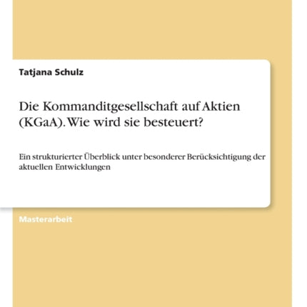 Die Kommanditgesellschaft auf Aktien KGaA Wie