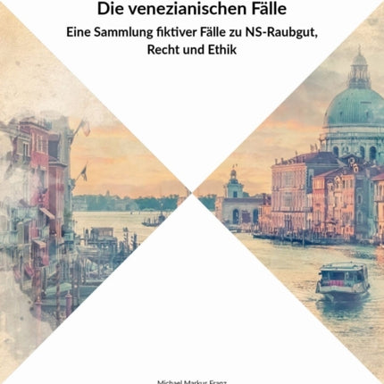 Die venezianischen Fälle