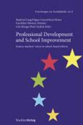 Professional Development and School Improvement: Science Teachers' Voices in School-Based Reform