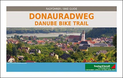 Danube Bike Trail, Passau - Vienna -Bratislava,