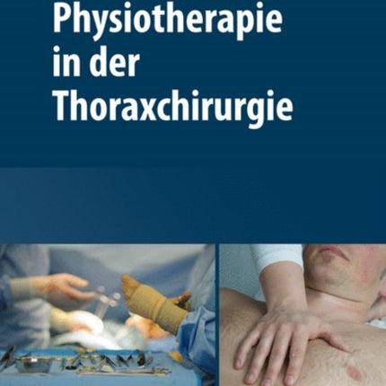 Physiotherapie in der Thoraxchirurgie