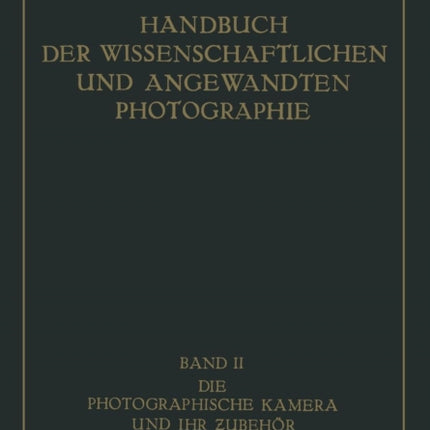 Die Photographische Kamera und ihr Zubehör