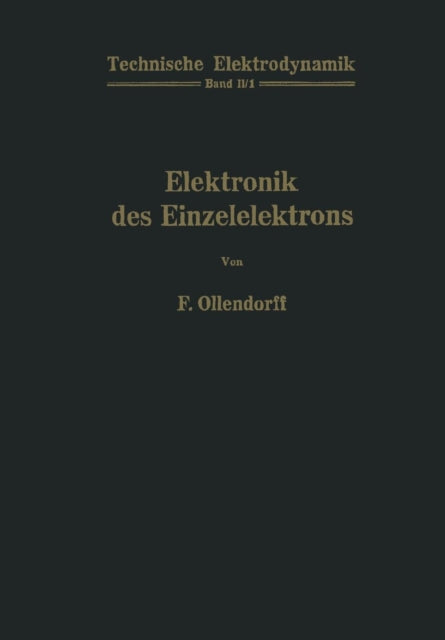 Innere Elektronik Erster Teil Elektronik des Einzelelektrons