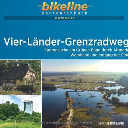 VierLanderGrenzradweg Spurensuche am Grunen Band