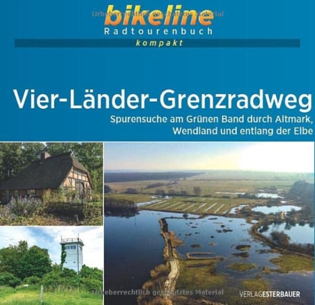 VierLanderGrenzradweg Spurensuche am Grunen Band