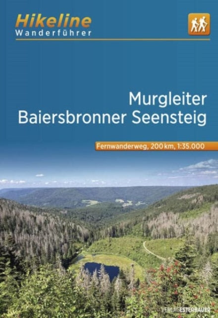 Murgleiter  Baiersbronner Seensteig  Durch die