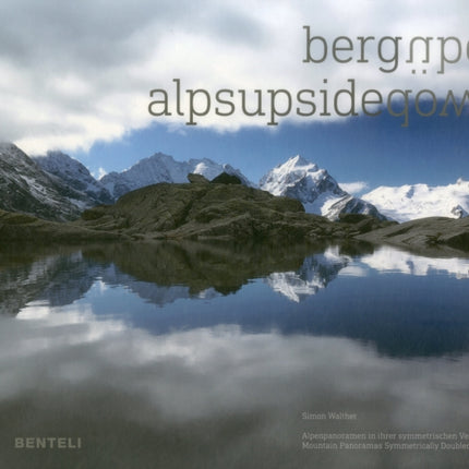 Alps Upsidedown: Mountain Panoramas Symmetrically Doubled