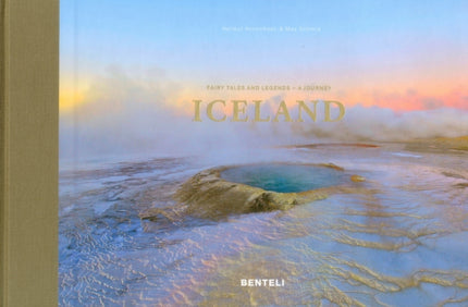 Iceland: Fairy Tales & Legends: A Journey