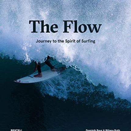 The Flow: Journey to the Spirit of Surfing