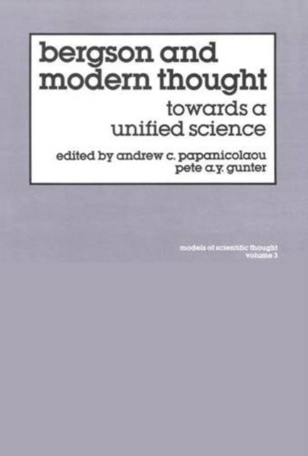 Bergson And Modern Thought