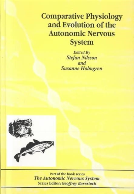 Comparative Physiology and Evolution of the Autonomic Nervous System