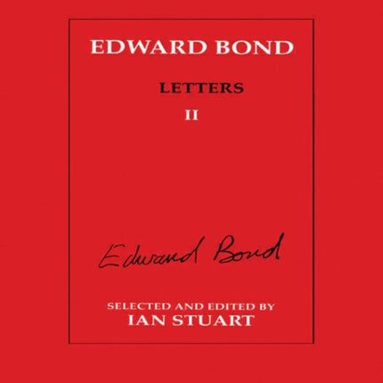 Edward Bond: Letters 2