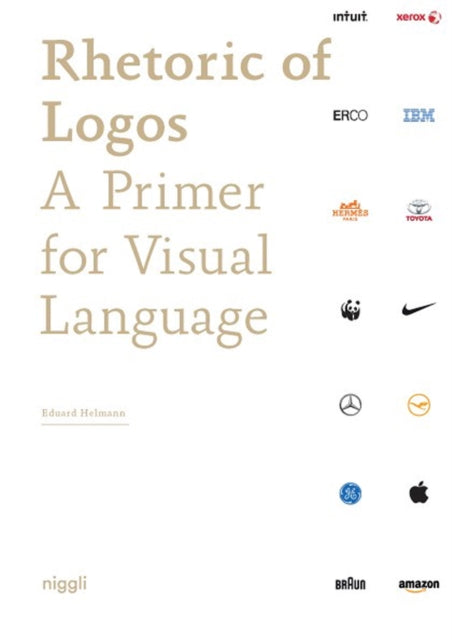 Rhetoric of Logos: A Primer for Visual Language