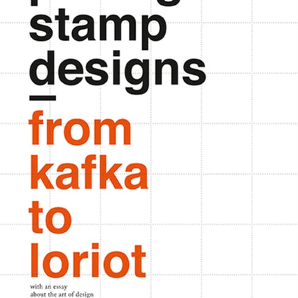 Postage Stamp Designs - from Kafka to Loriot