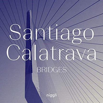 Santiago Calatrava: Bridges