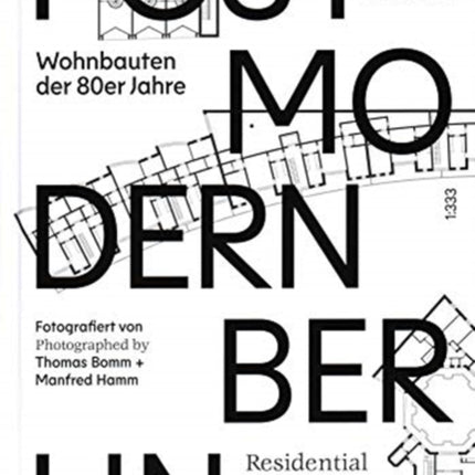 Postmodernism in Berlin: Residential Buildings of