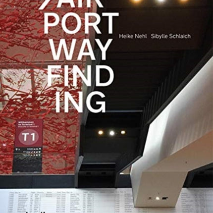 Airport Wayfinding: A Wayfinding Journey