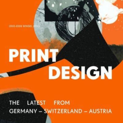 Print Design (Bilingual edition): The Latest from Germany - Switzerland - Austria