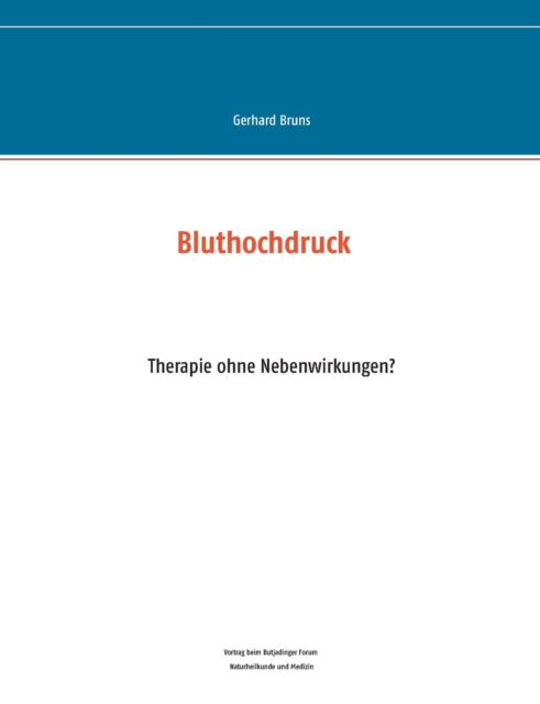 Bluthochdruck: Therapie ohne Nebenwirkungen