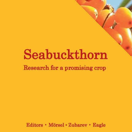 Seabuckthorn. Research for a promising crop: A