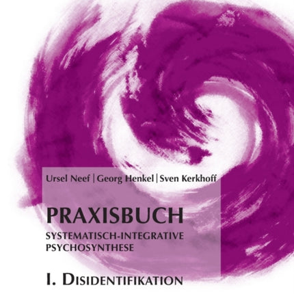 Praxisbuch Systematisch-Integrative