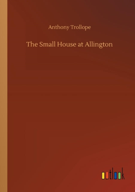 The Small House at Allington