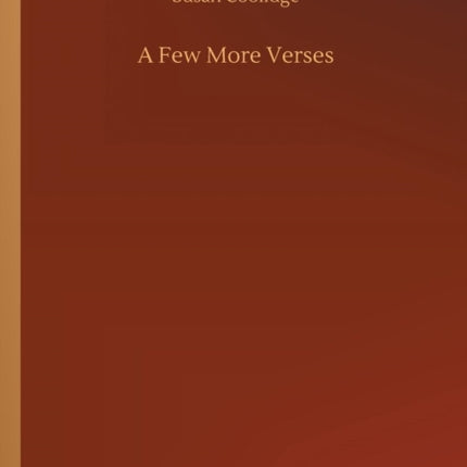 A Few More Verses