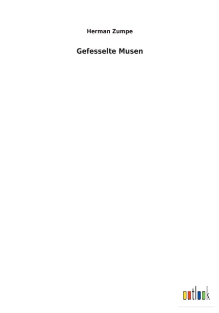 Gefesselte Musen