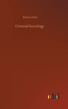 Criminal Sociology