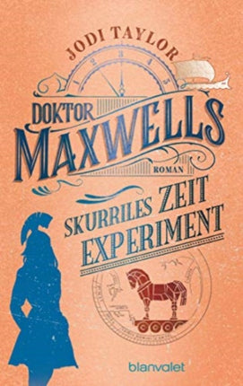 Doktor Maxwells skurriles Zeitexperiment Roman