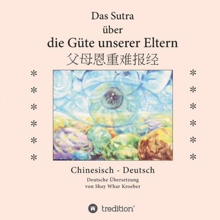 Das Sutra über die Güte unserer Eltern