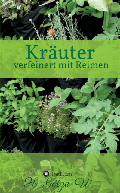 Kräuter - verfeinert mit Reimen