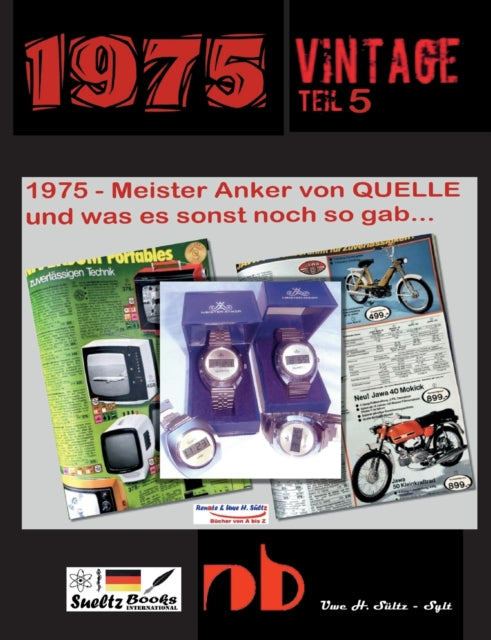 1975 - Meister Anker von QUELLE und was es sonst noch so gab...: Vintage Teil 5