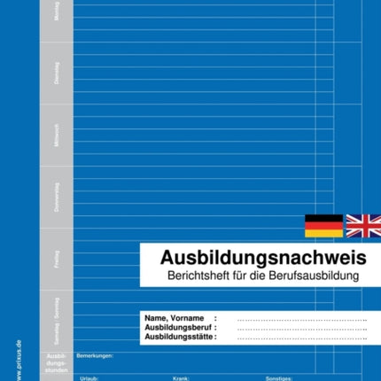 Ausbildungsnachweis: Berichtsheft für die