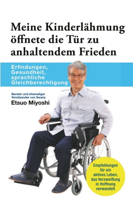 Meine Kinderlähmung öffnete die Tür zu