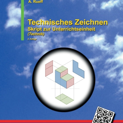 Technisches Zeichnen: Skript zur