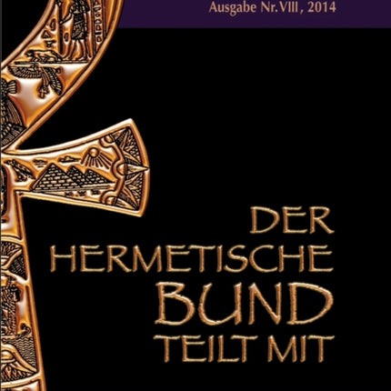 Der hermetische Bund teilt mit: Hermetische Zeitschrift Nr. 8/2014