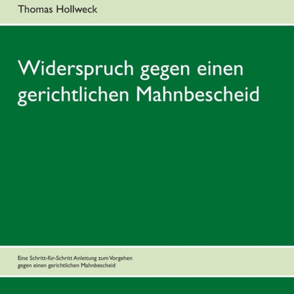 Widerspruch gegen einen gerichtlichen Mahnbescheid