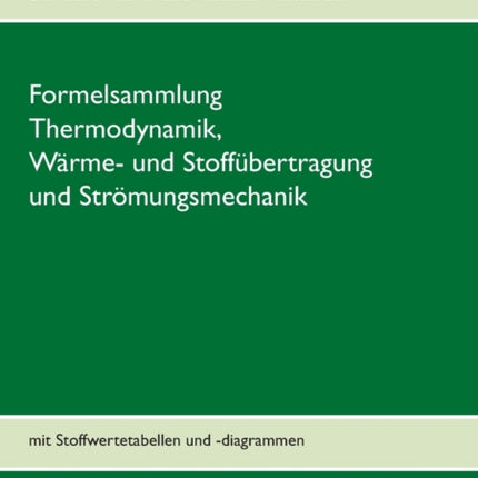 Formelsammlung Thermodynamik, Wärme- und