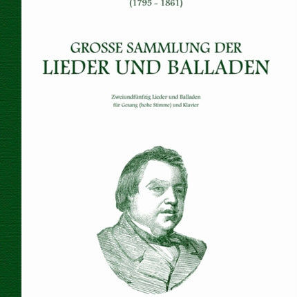 Heinrich Marschner - Große Sammlung der Lieder und Balladen (hoch): Zweiundfünfzig Lieder und Balladen für Gesang (hohe Stimme) und Klavier