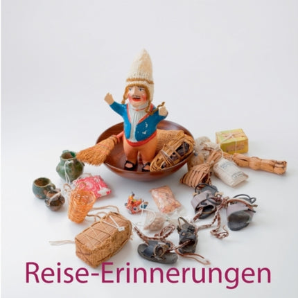 Reise-Erinnerungen: Von Pilgern, Kriegern und Globetrottern