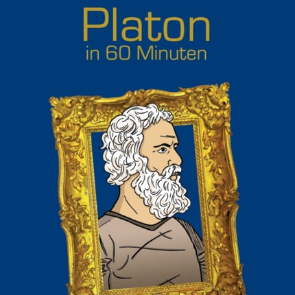 Platon in 60 Minuten