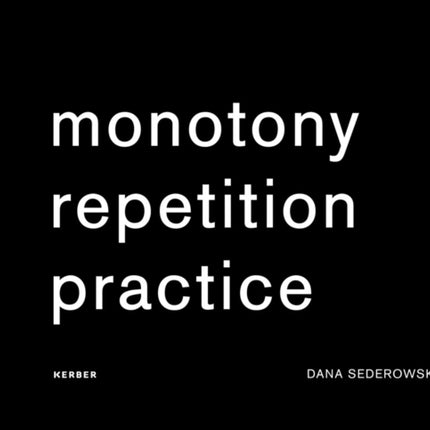 Monotony Repetition Practice