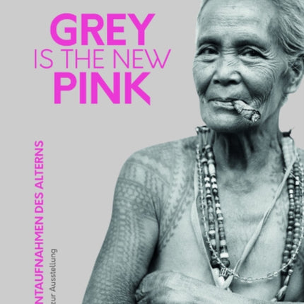 Grey Is The New Pink: Moments of Aging