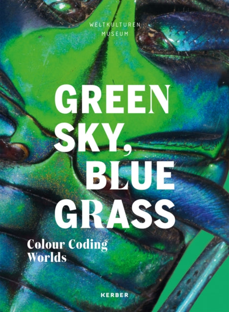 Green Sky, Blue Grass: Colour Coding Worlds