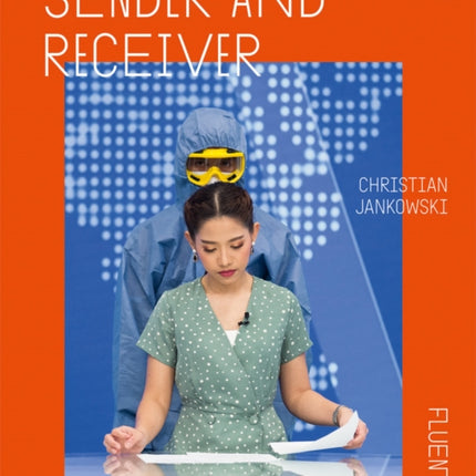 Christian Jankowski: Sender and Receiver